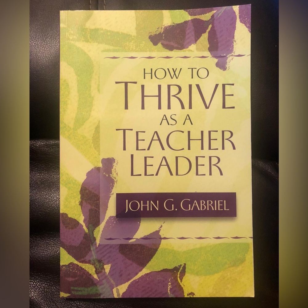 How to Thrive as a Teacher Leader Book